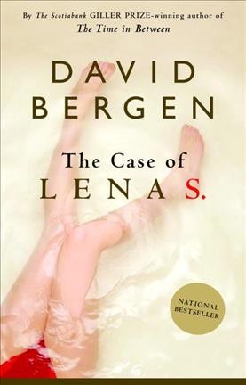 The case of Lena S. / David Bergen.