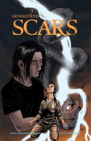 Scars / David Alexander Robertson ; illustrated by Scott B. Henderson.