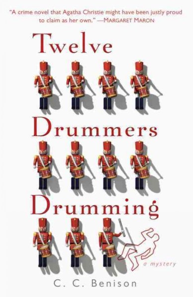Twelve drummers drumming : a mystery / C.C. Benison.