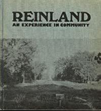 Reinland : an experience in community / by Peter D. Zacharias.