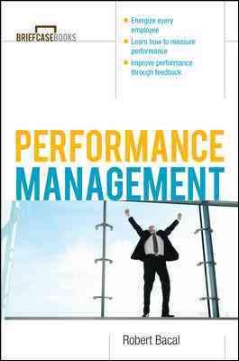 Performance management / Robert Bacal.