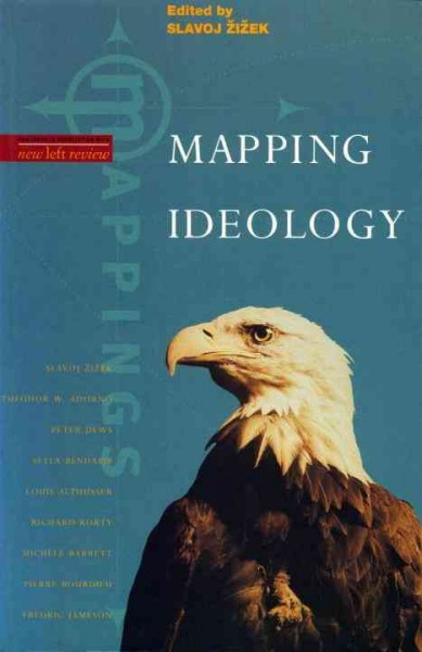 Mapping ideology / edited by Slavoj Žižek.