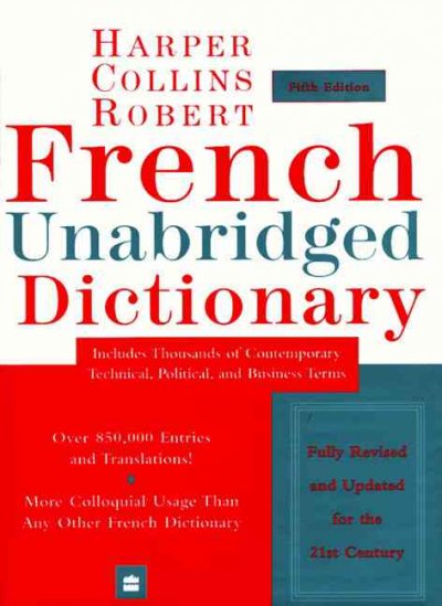 Collins-Robert French-English, English-French dictionary / by Beryl T. Atkins ... [et al.].