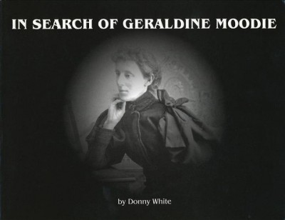 In search of Geraldine Moodie / by Donny White.