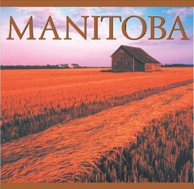 Manitoba / [Tanya Lloyd].