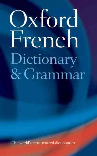 The Oxford French dictionary and grammar.
