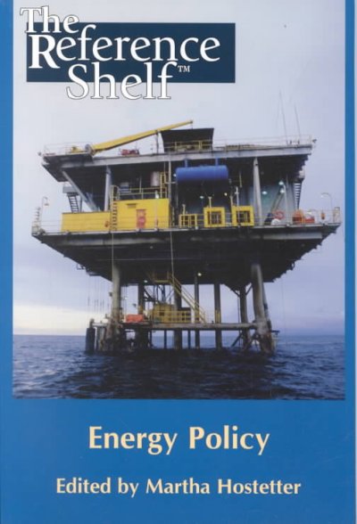 Energy policy / edited by Martha Hostetter.