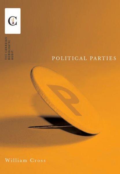 Political parties / William Cross.