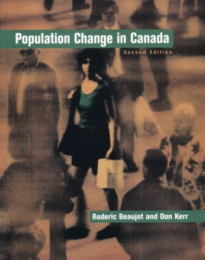 Population change in Canada / Roderic Beaujot and Don Kerr.