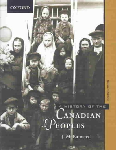A history of the Canadian peoples / J. M. Bumsted.