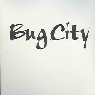 Bug city / curated by Gary Genosko, Doug Lewis and Mary Reid ; essays by Gary Genosko, Doug Lewis and Mary Reid.