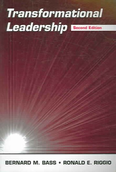 Transformational leadership / Bernard M. Bass and Ronald E. Riggio.
