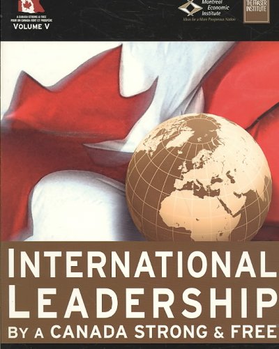 International leadership by a Canada strong and free / Mike Harris & Preston Manning.