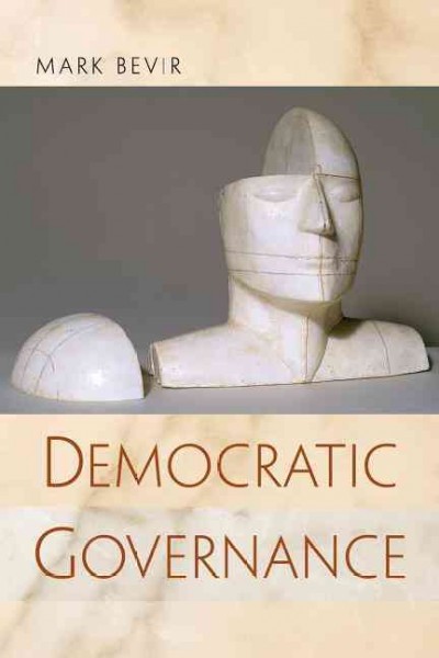 Democratic governance / Mark Bevir.