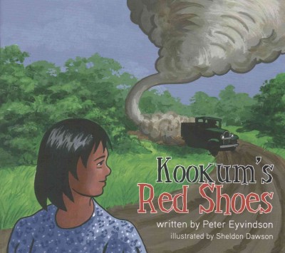 Kookum's red shoes / written by Peter Eyvindson ; illustrated by Sheldon Dawson.