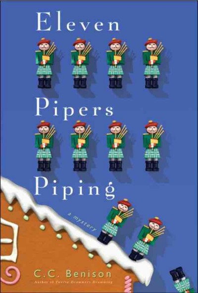 Eleven pipers piping : a Father Christmas mystery / C. C. Benison.