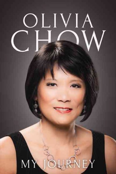 My journey : a memoir / Olivia Chow.