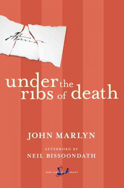 Under the Ribs of Death / John Marlyn ; afterword by Neil Bissoondath.