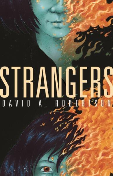 Strangers / by David Alexander Robertson.