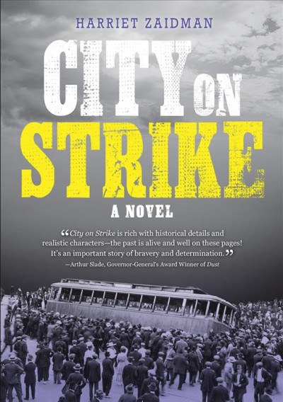 City on strike : a novel / Harriet Zaidman.