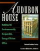 Go to record Audubon House : building the environmentally responsible, ...