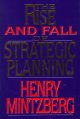 Go to record The rise and fall of strategic planning : reconceiving rol...
