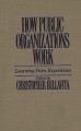 How public organizations work : learning from experience  Cover Image
