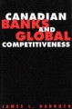 Canadian banks and global competitiveness. Cover Image