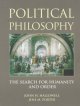 Go to record Political philosophy : the search for humanity and order