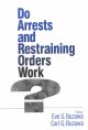 Go to record Do arrests and restraining orders work?