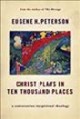 Christ plays in ten thousand places  Cover Image