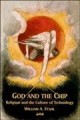 God and the chip : religion and the culture of technology  Cover Image