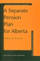 Go to record A Separate pension plan for Alberta : analysis and discuss...