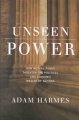 Unseen power : how mutual funds threaten the political and economic wealth of nations  Cover Image