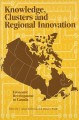 Knowledge, clusters and regional innovation : economic development in Canada  Cover Image