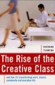 The rise of the creative class : and how it's transforming work, leisure, community and everyday life  Cover Image