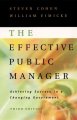 The effective public manager : achieving success in a changing government  Cover Image