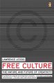 Go to record Free culture : the nature and future of creativity