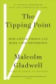 Go to record The tipping point : how little things can make a big diffe...