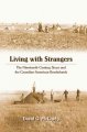 Living with strangers : the nineteenth-century Sioux and the Canadian-American borderlands  Cover Image
