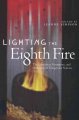 Lighting the eighth fire : the liberation, resurgence, and protection of Indigenous Nations  Cover Image