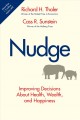 Go to record Nudge : improving decisions about health, wealth, and happ...