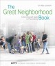 Go to record The great neighborhood book : a do-it-yourself guide to pl...
