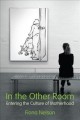 In the other room : entering the culture of motherhood  Cover Image