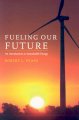 Fueling our future : an introduction to sustainable energy  Cover Image