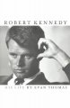 Go to record Robert Kennedy : his life