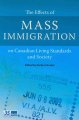 The effects of mass immigration on Canadian living standards and society  Cover Image