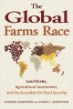 The global farms race : land grabs, agricultural investment, and the scramble for food security  Cover Image