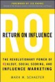 Return on influence : the revolutionary power of Klout, social scoring, and influence marketing  Cover Image