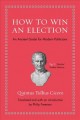 How to win an election : an ancient guide for modern politicians  Cover Image